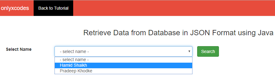 Select any option name and click on the search button. | how to retrieve data from database